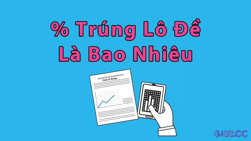 Mẹo và "công thức bí mật" tính xác suất lô tô